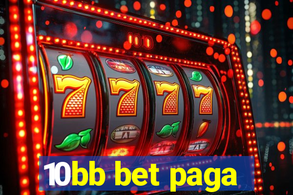 10bb bet paga